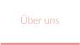 Über uns