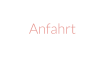 Anfahrt